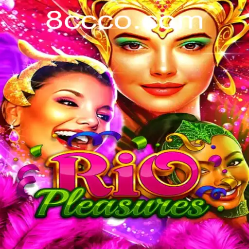 Exploring RioPleasures: A Journey into the World of 8CC