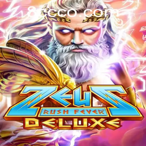 ZeusRushFeverDeluxe: A Thrilling Adventure with 8CC